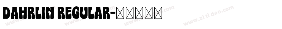 Dahrlin Regular字体转换